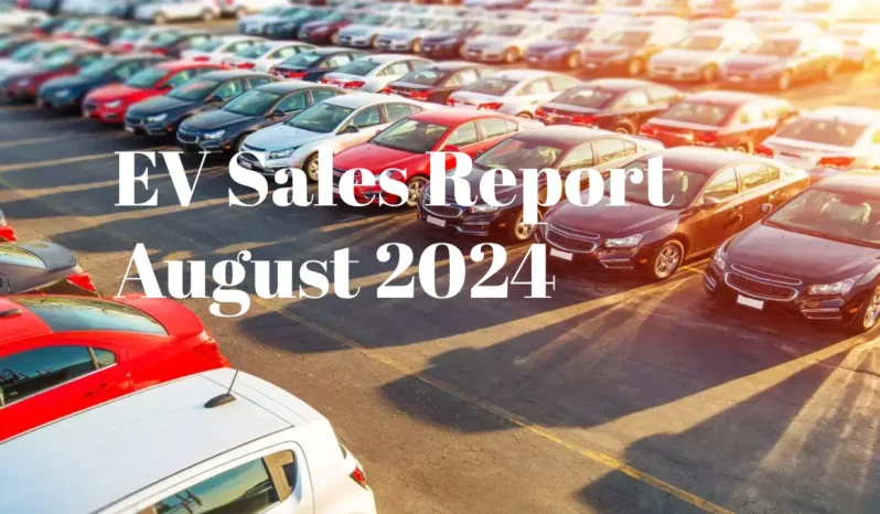 EV Sales Report August 2024